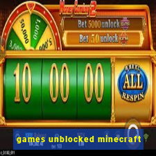 games unblocked minecraft